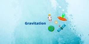 Gravitation