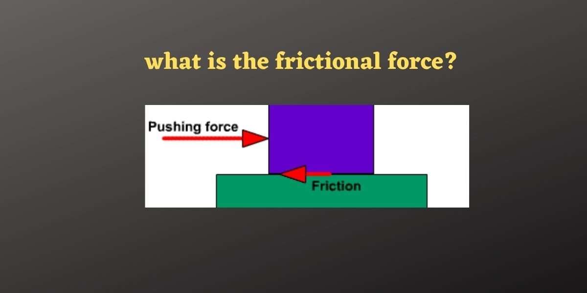 What is Frictional Force