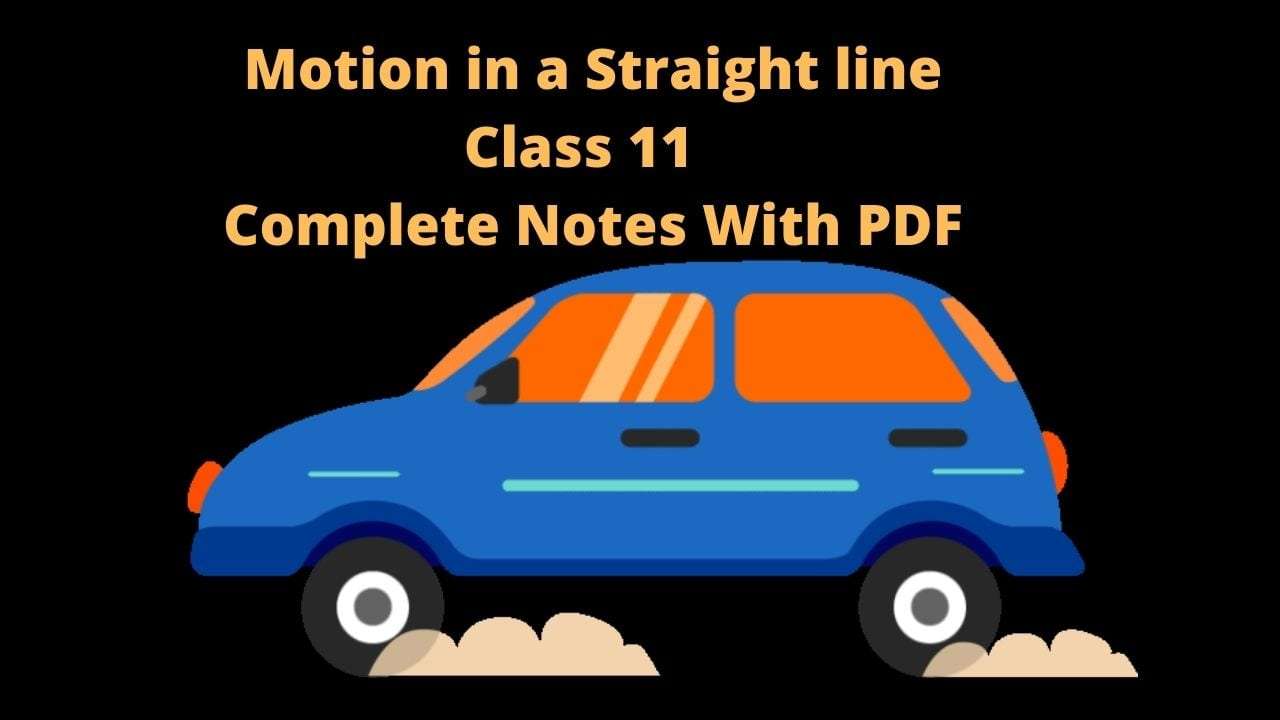 Motion in straight line