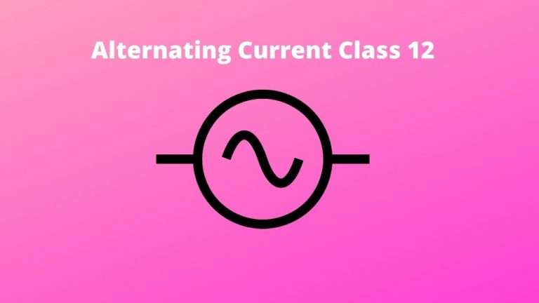 alternating current class 12