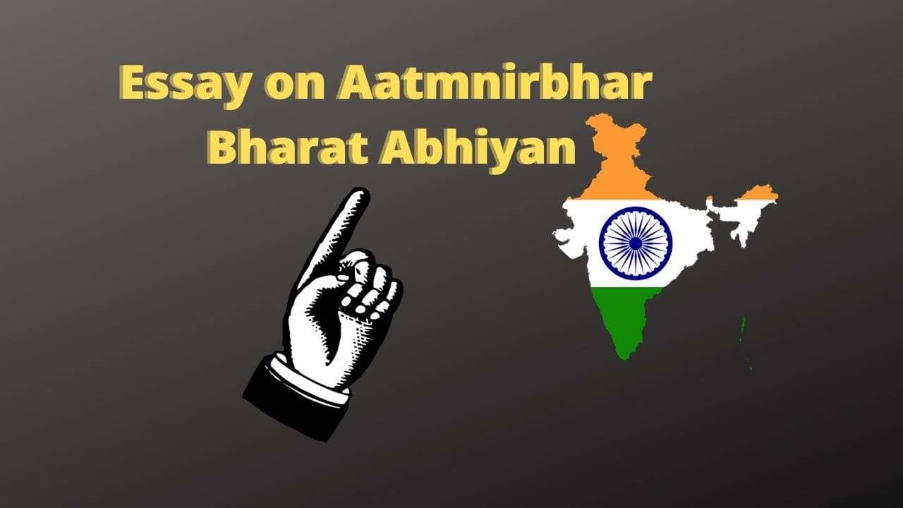 Essay on Aatm Nirbhar Bharat