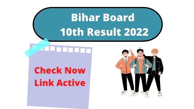 Bihar Board 10th Result 2022