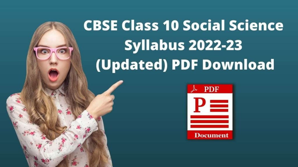 CBSE Class 10 Social Science Syllabus 202223 (Updated) PDF Download