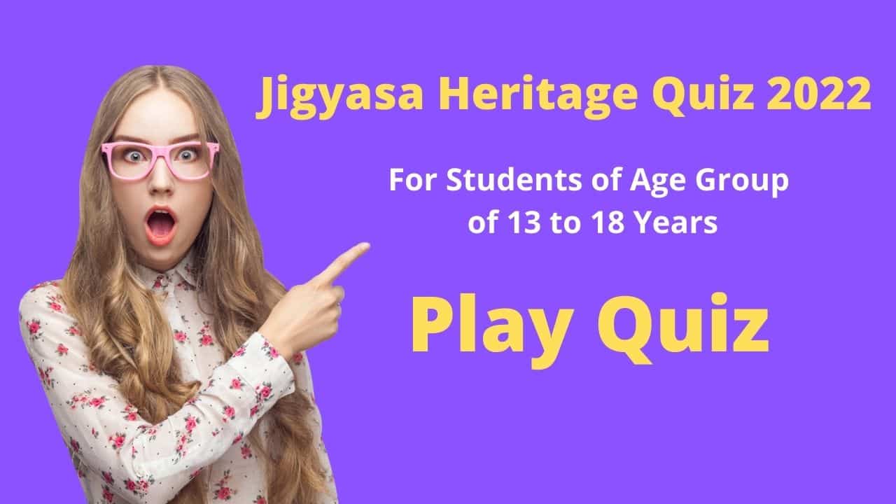 jigyasa heritage quiz