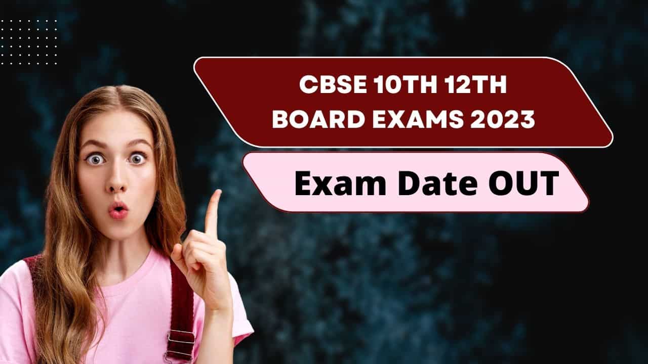 CBSE 10th 12th Board Exams 2023