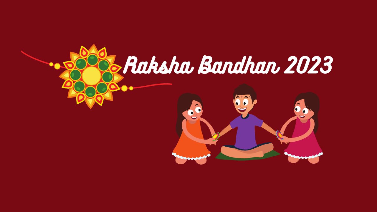 Raksha Bandhan 2023