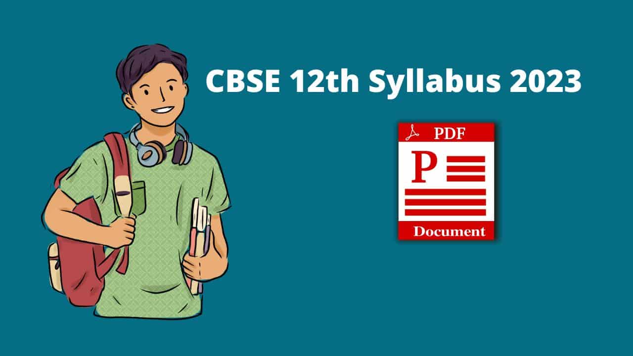 CBSE 12th Syllabus 2023