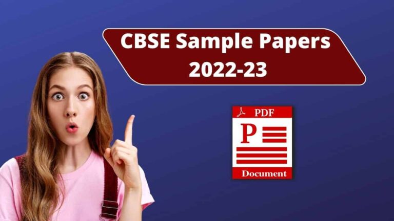 Sample Question Papers for Classes 10 and 12 for the current Academic Session 2022-23