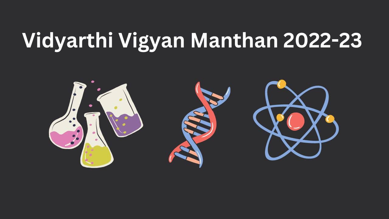 Vidyarthi Vigyan Manthan 2022-23