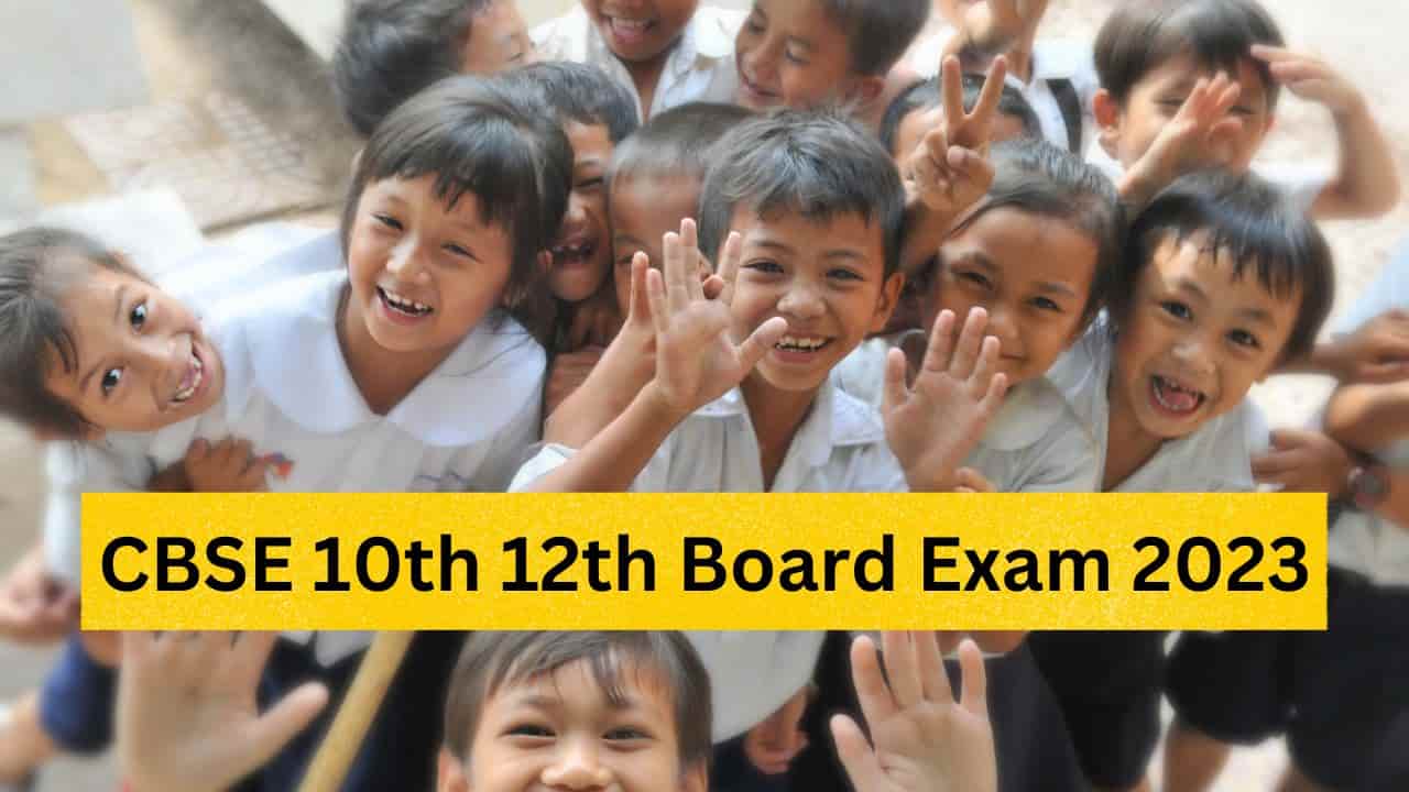 CBSE 10th 12th Board Exam 2023