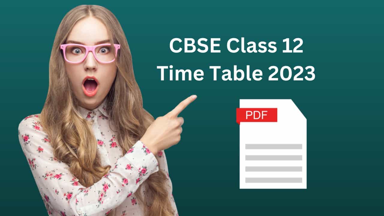cbse class 12 time table 2023