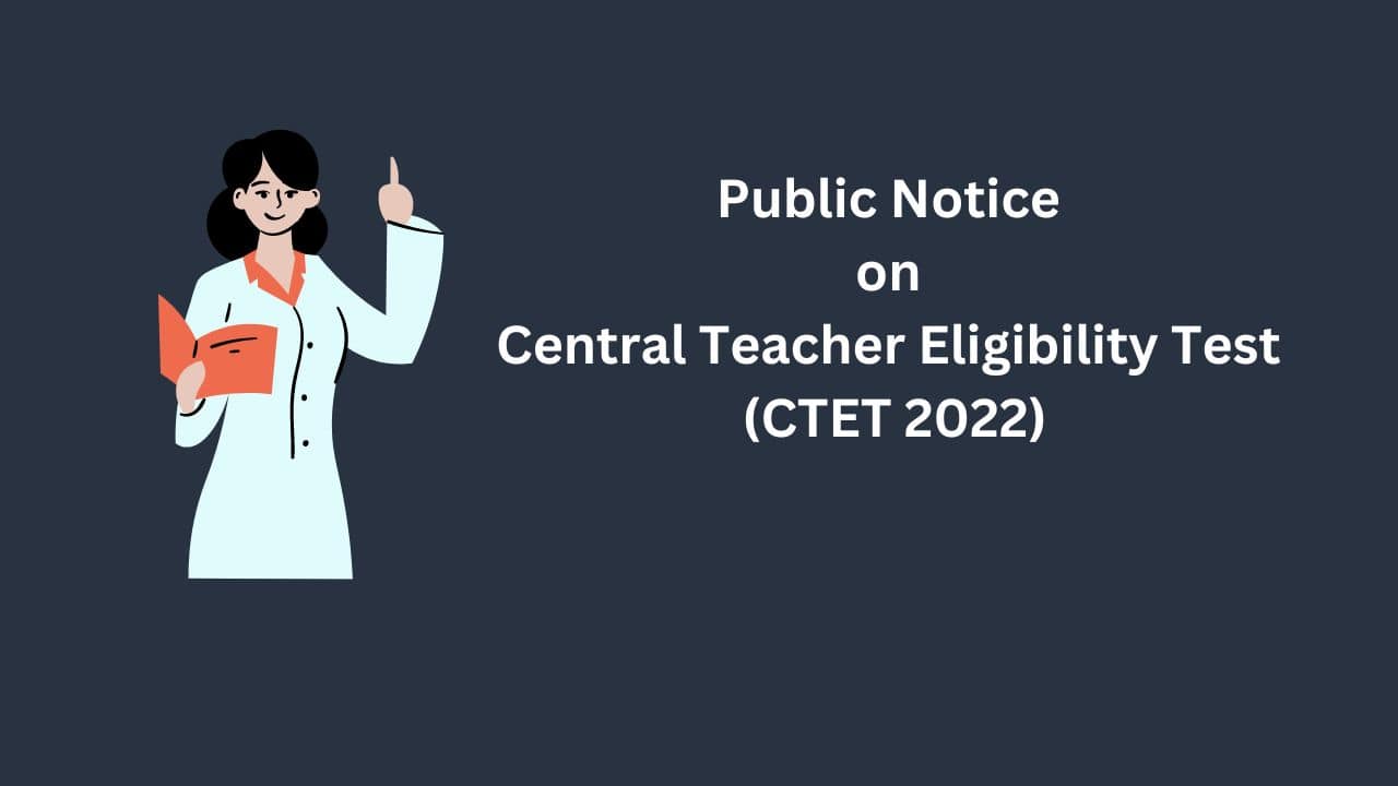 Public Notice on Central Teacher Eligibility Test (CTET)