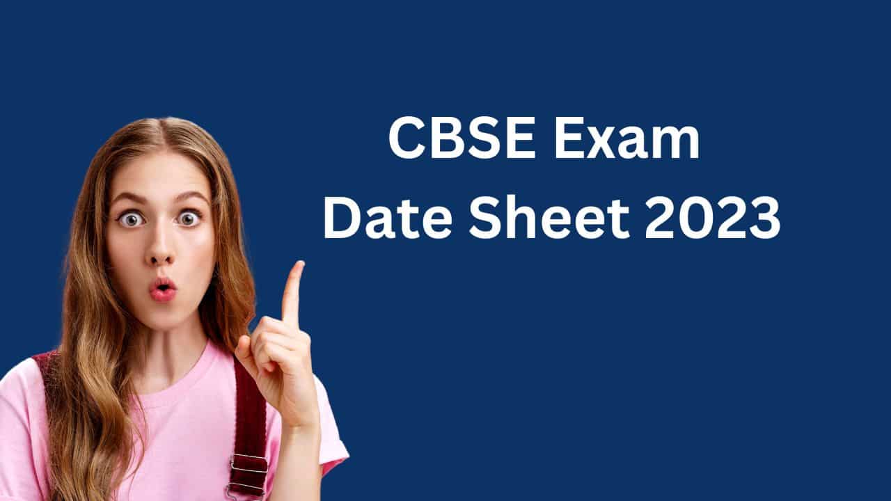 CBSE Exam Date Sheet 2023
