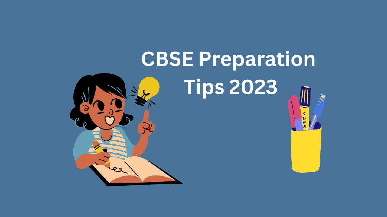 CBSE Preparation Tips 2023