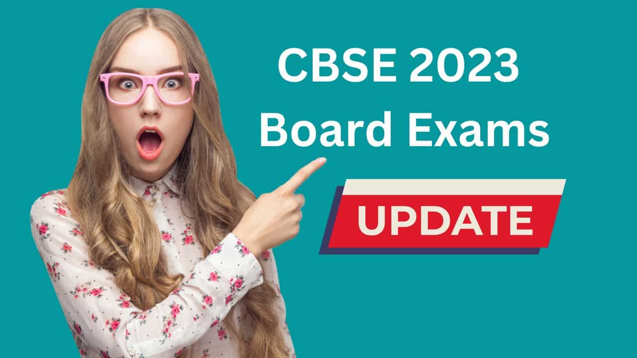 CBSE Board Exam 2023