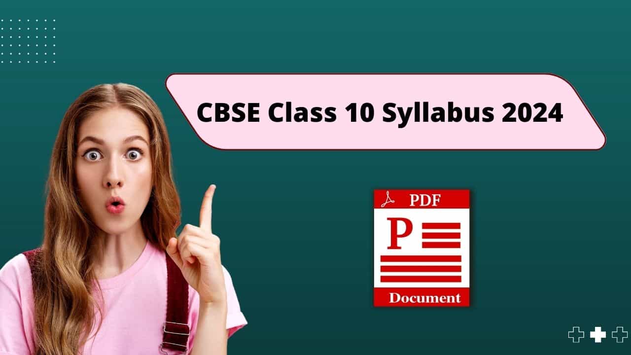 CBSE Class 10 Syllabus 2024