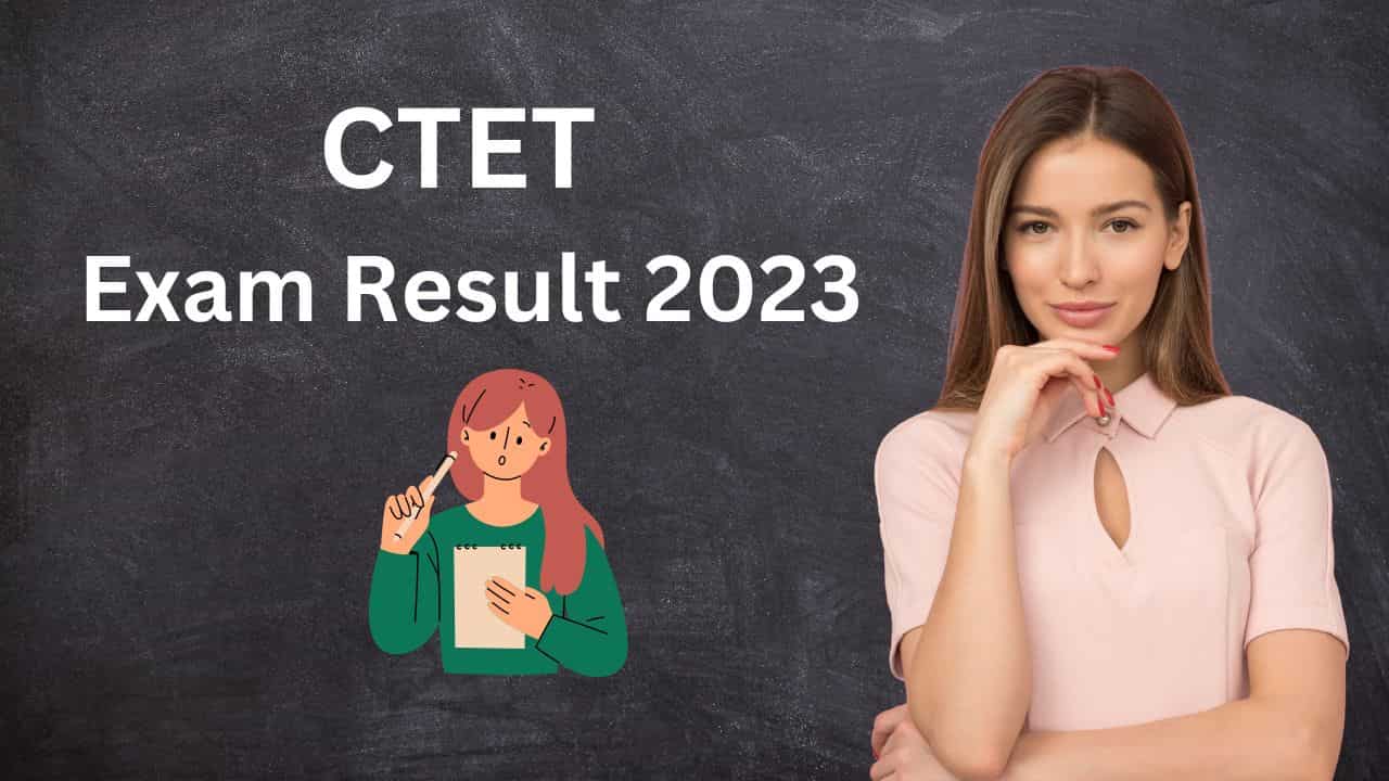 CTET Exam Result 2023