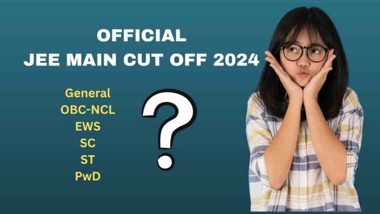JEE Main Cut Off 2024