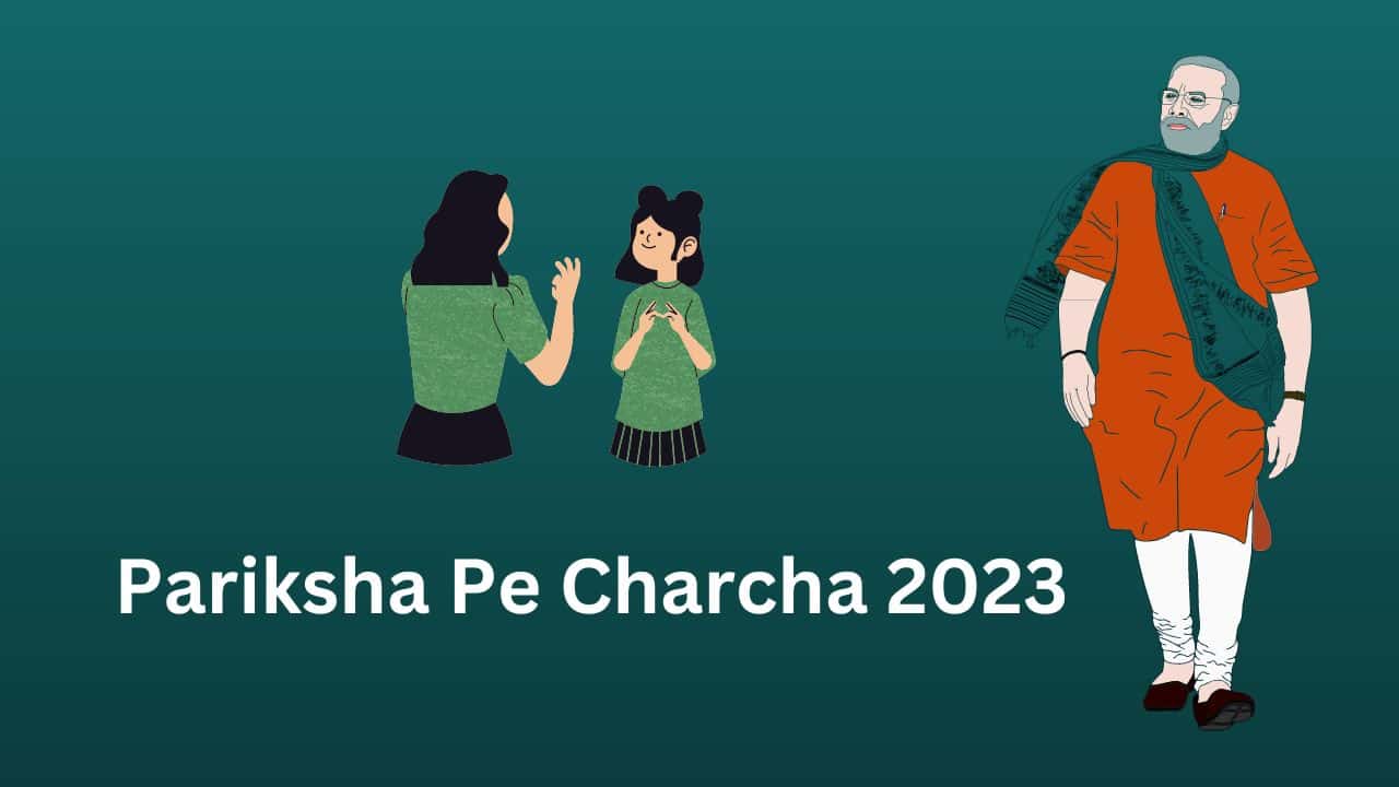 Pariksha Pe Charcha 2023