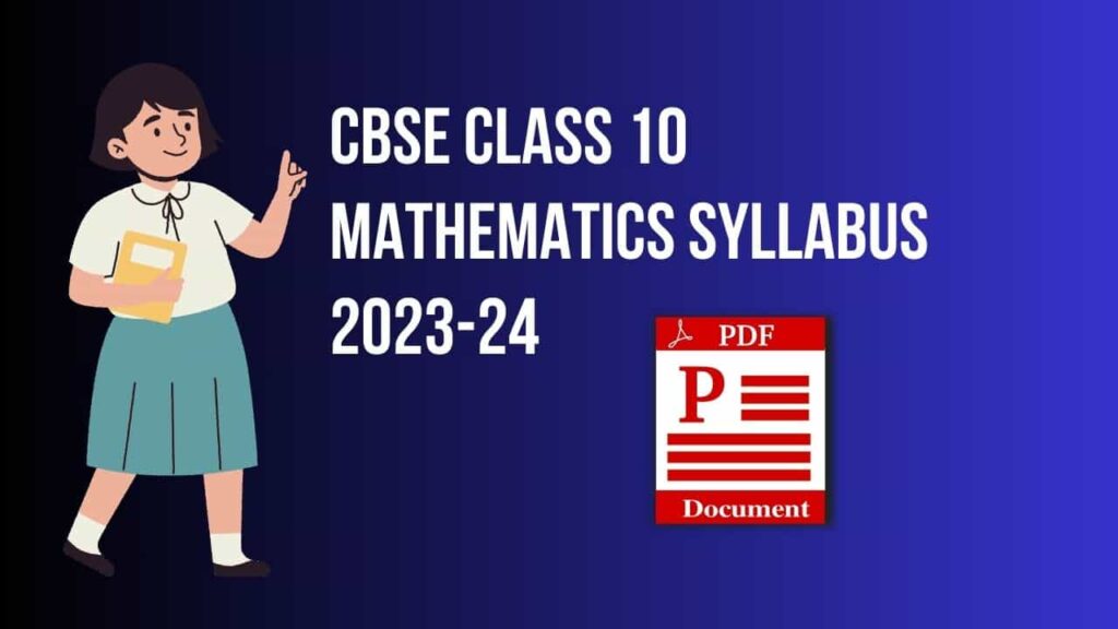 CBSE Class 10 Mathematics Syllabus 202324 PDF Download