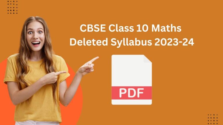 CBSE Class 10 Maths Deleted Syllabus 2023-24