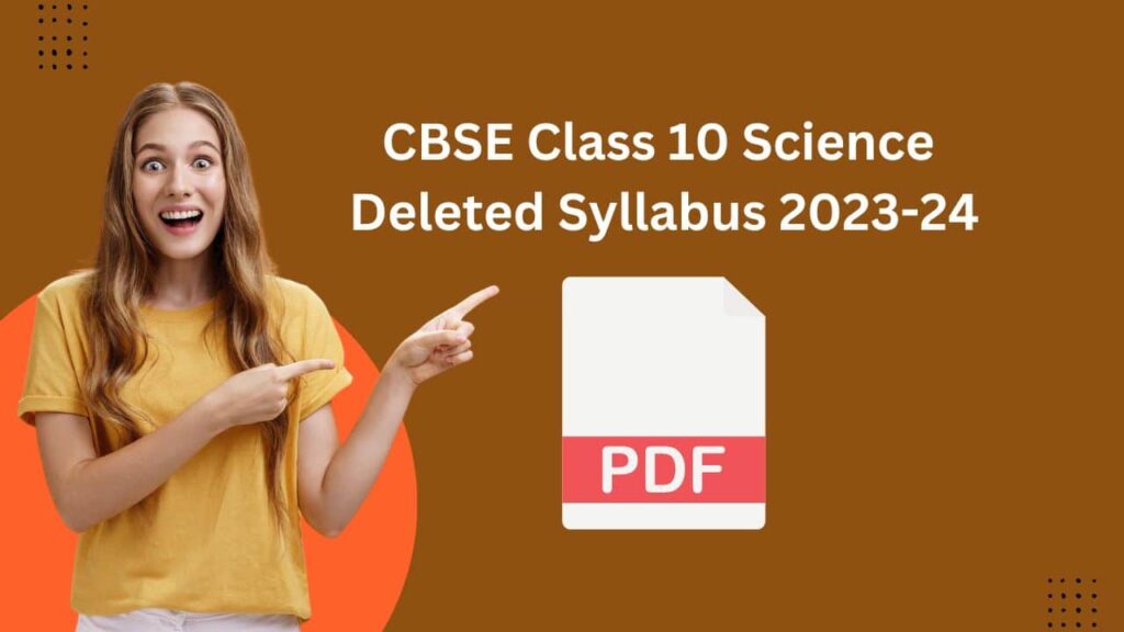 CBSE Class 10 Science Deleted Syllabus 202324 Check Deleted Chapter
