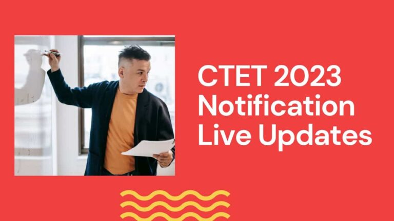 CTET 2023 Notification Live Updates