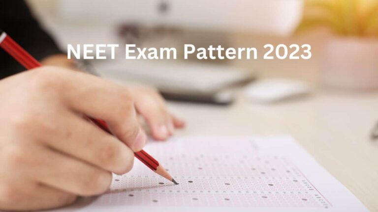 NEET Exam Pattern 2023
