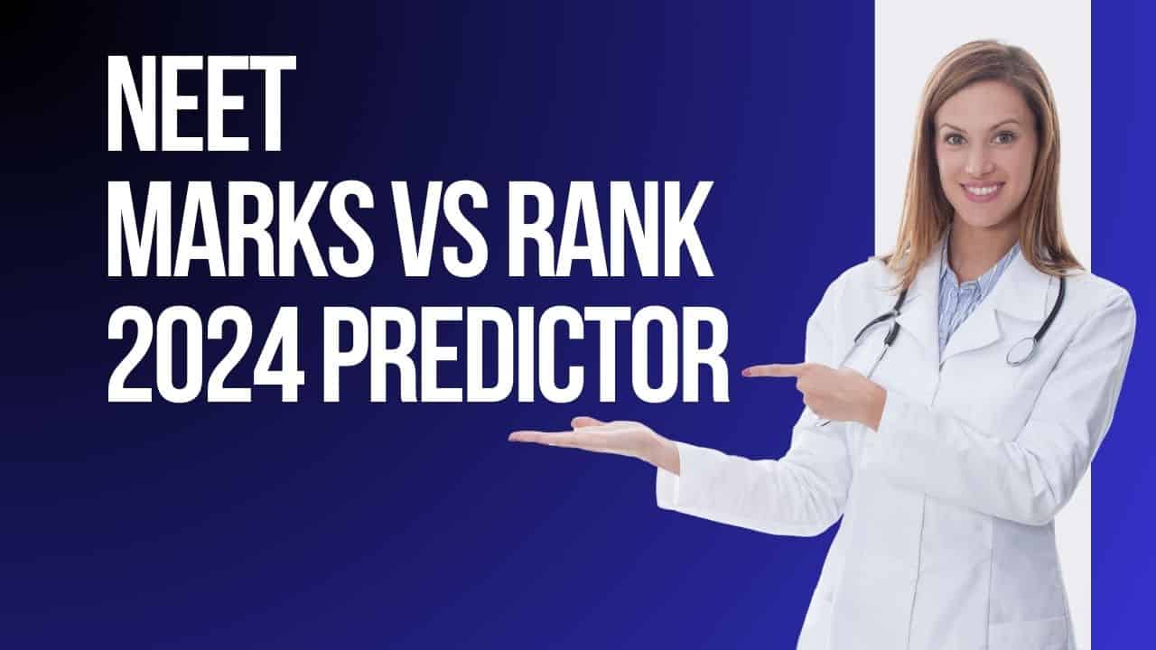 NEET PG Marks vs Rank 2024
