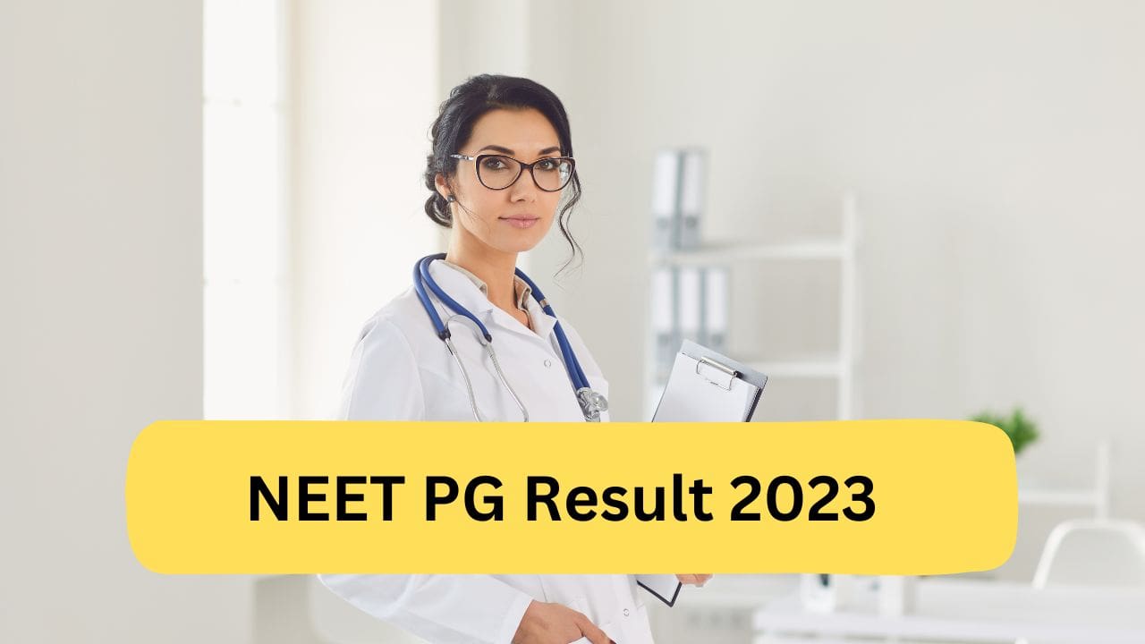 NEET PG Result 2023 Know the Date and How to Check Result Here