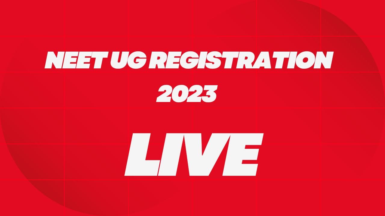 NEET UG Registration 2023