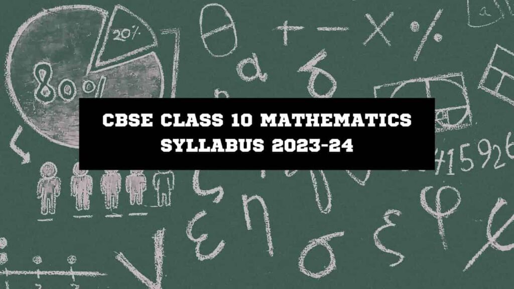 Latest cbse class 10 mathematics syllabus 2023 24 download pdf
