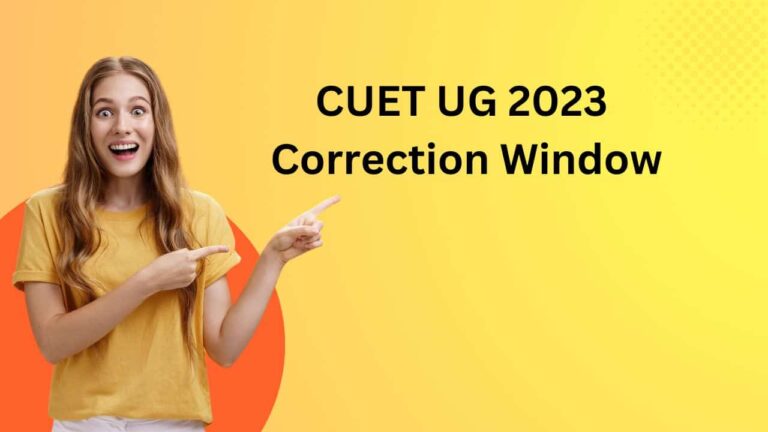 CUET UG 2023 Correction Window