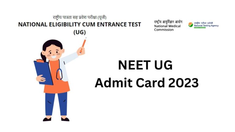 NEET UG Admit Card 2023