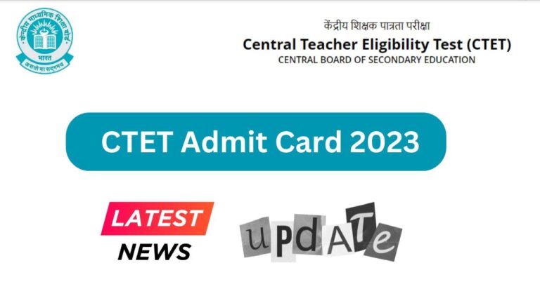 CTET Admit Card 2023