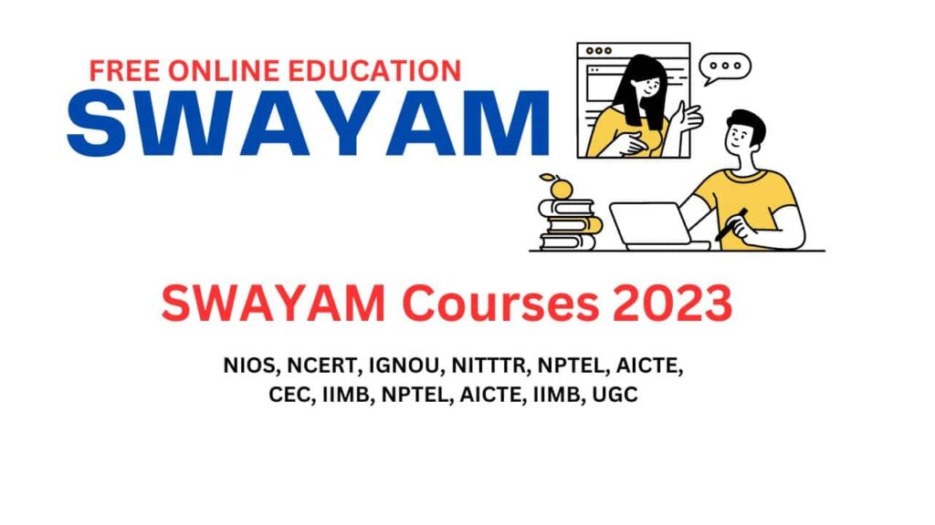 SWAYAM Courses 2023 for 9thGrade Students to PostGraduate Level