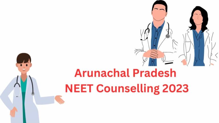 Arunachal Pradesh NEET Counselling 2023