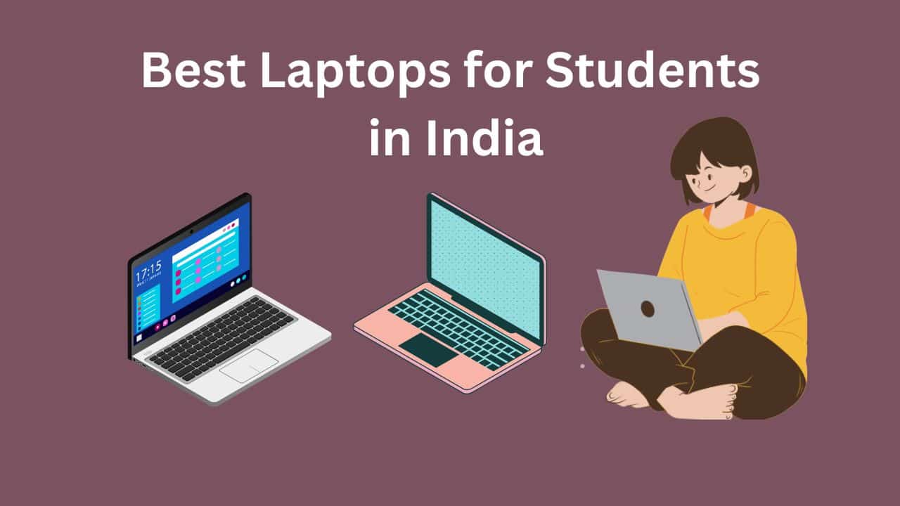 Best Laptops for Students in India