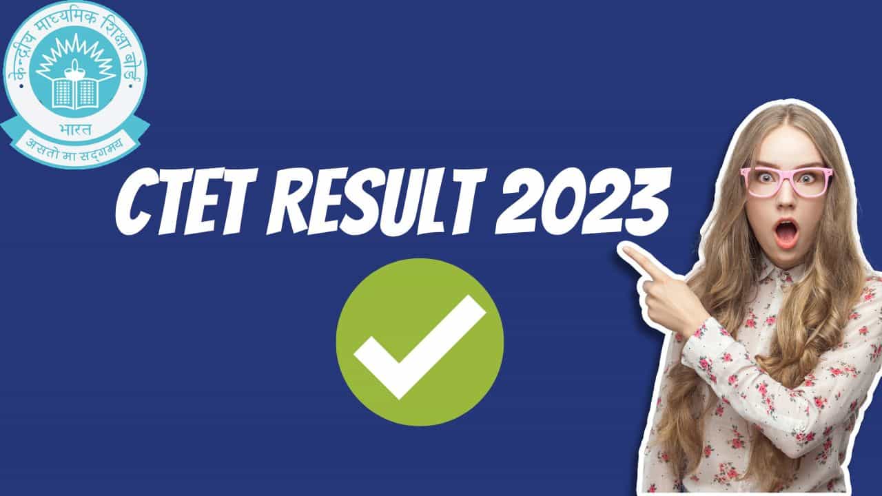 CTET Result 2023