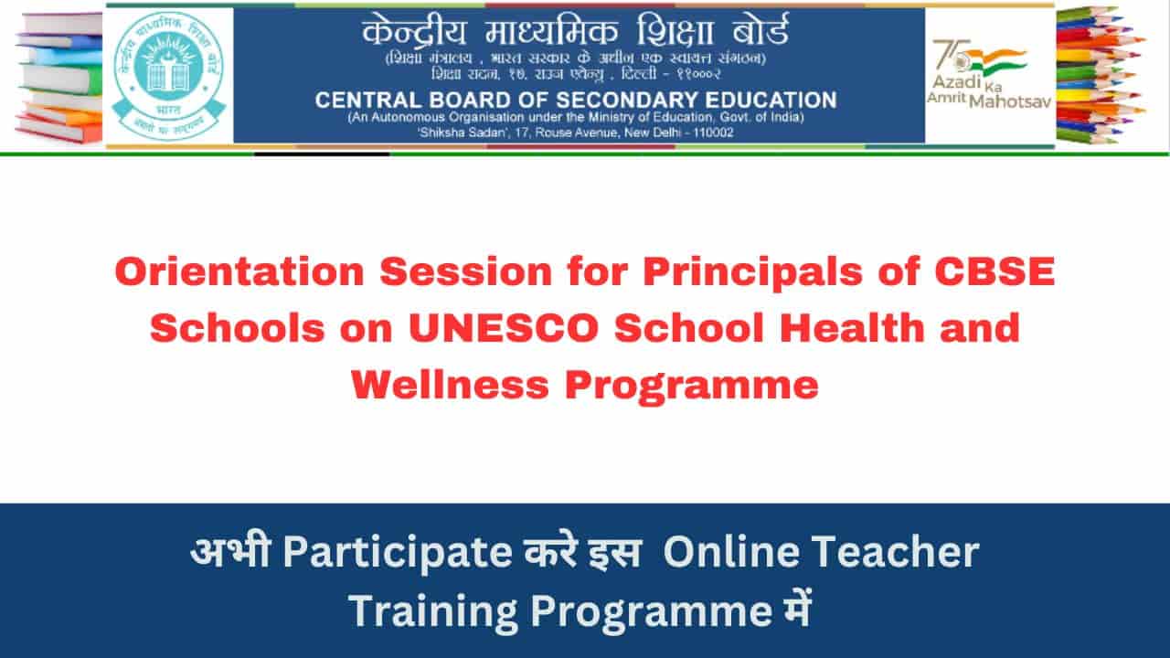 Orientation Session for Principals of CBSE Schools on UNESCO School Health and Wellness Programme