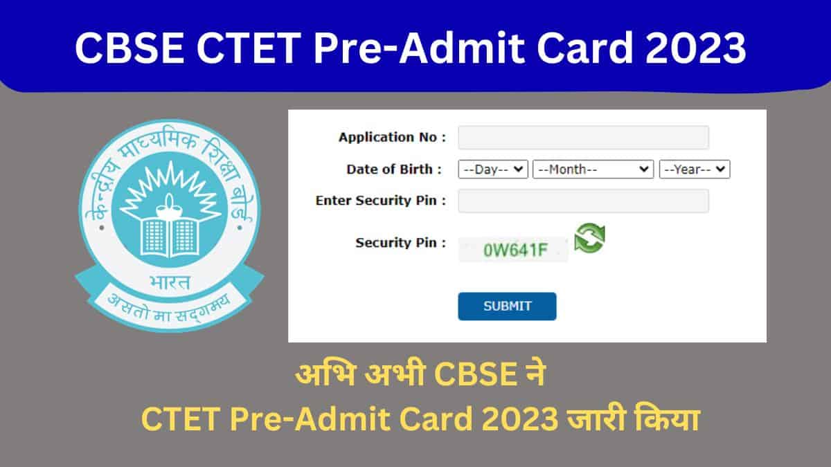 CBSE CTET Pre-Admit Card 2023