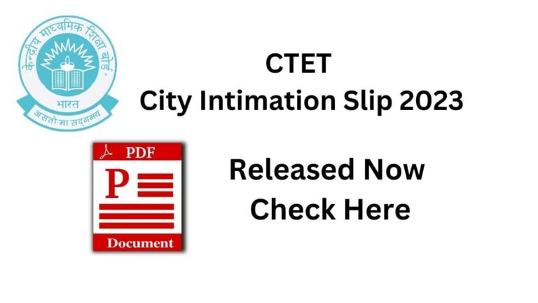 CTET City Intimation Slip 2023