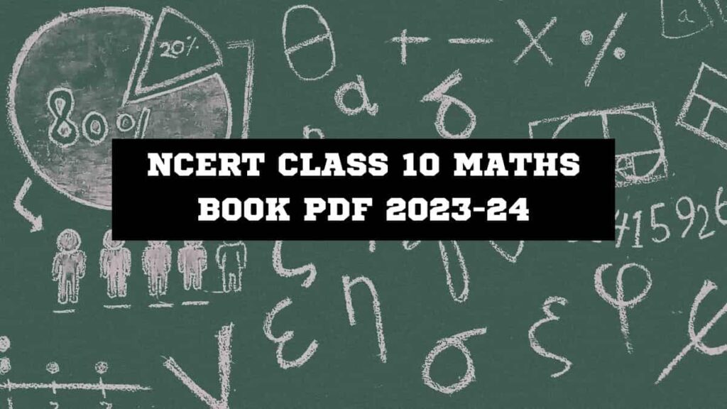 NCERT Class 10 Maths Book PDF 202324 Download
