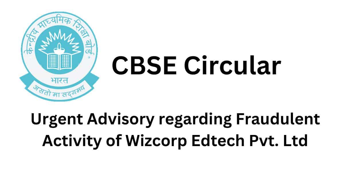 Urgent Advisory regarding Fraudulent Activity of Wizcorp Edtech Pvt. Ltd