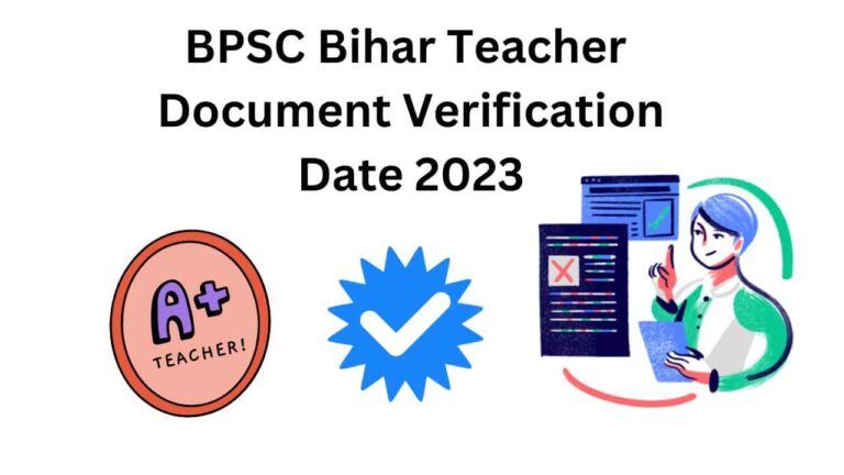 BPSC Bihar Teacher Document Verification Date 2023