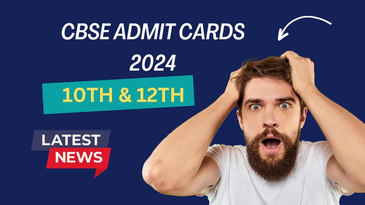 CBSE Admit Cards 2024