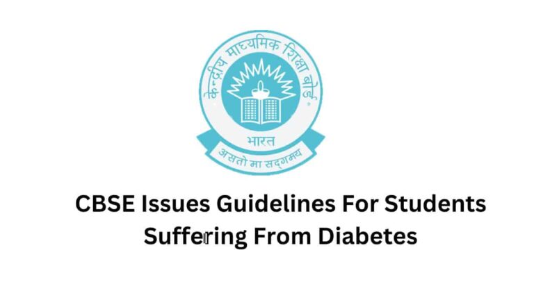 CBSE Issues Guidelines For Students Suffering From Diabetes