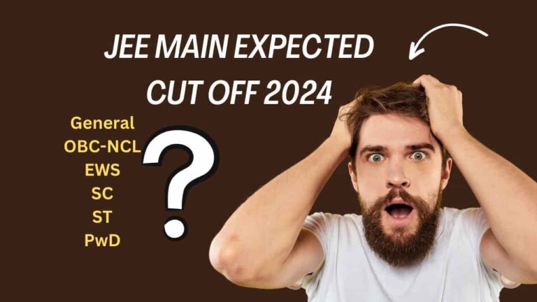 JEE Main Expected Cut Off 2024
