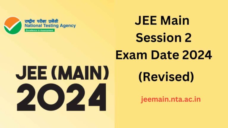 JEE Main Session 2 Exam Date 2024