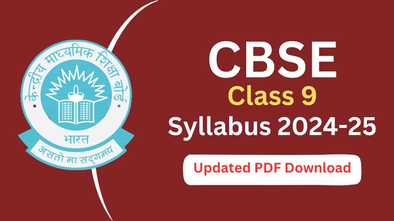 CBSE Class 9 Syllabus 2024-25